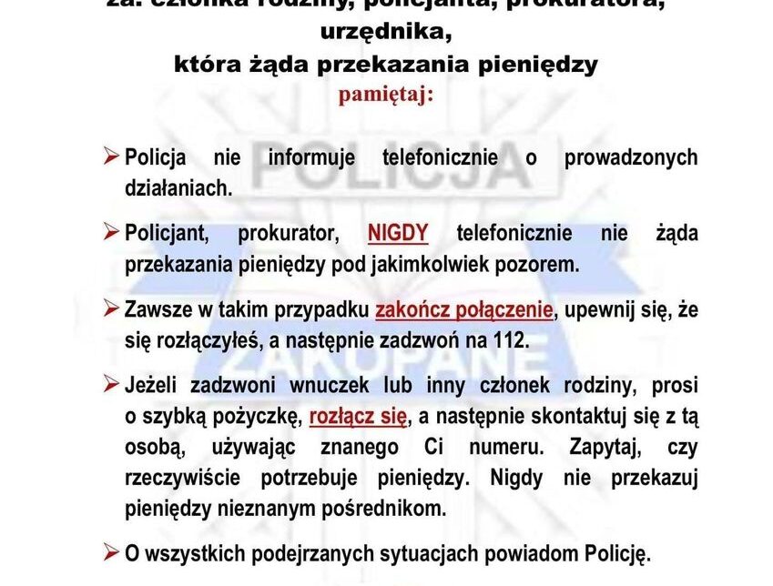 Tatrzańśka policja ostrzega i przypomina, policjanci nigdy nie proszą o przekazanie pieniędzy.. Zakopane
