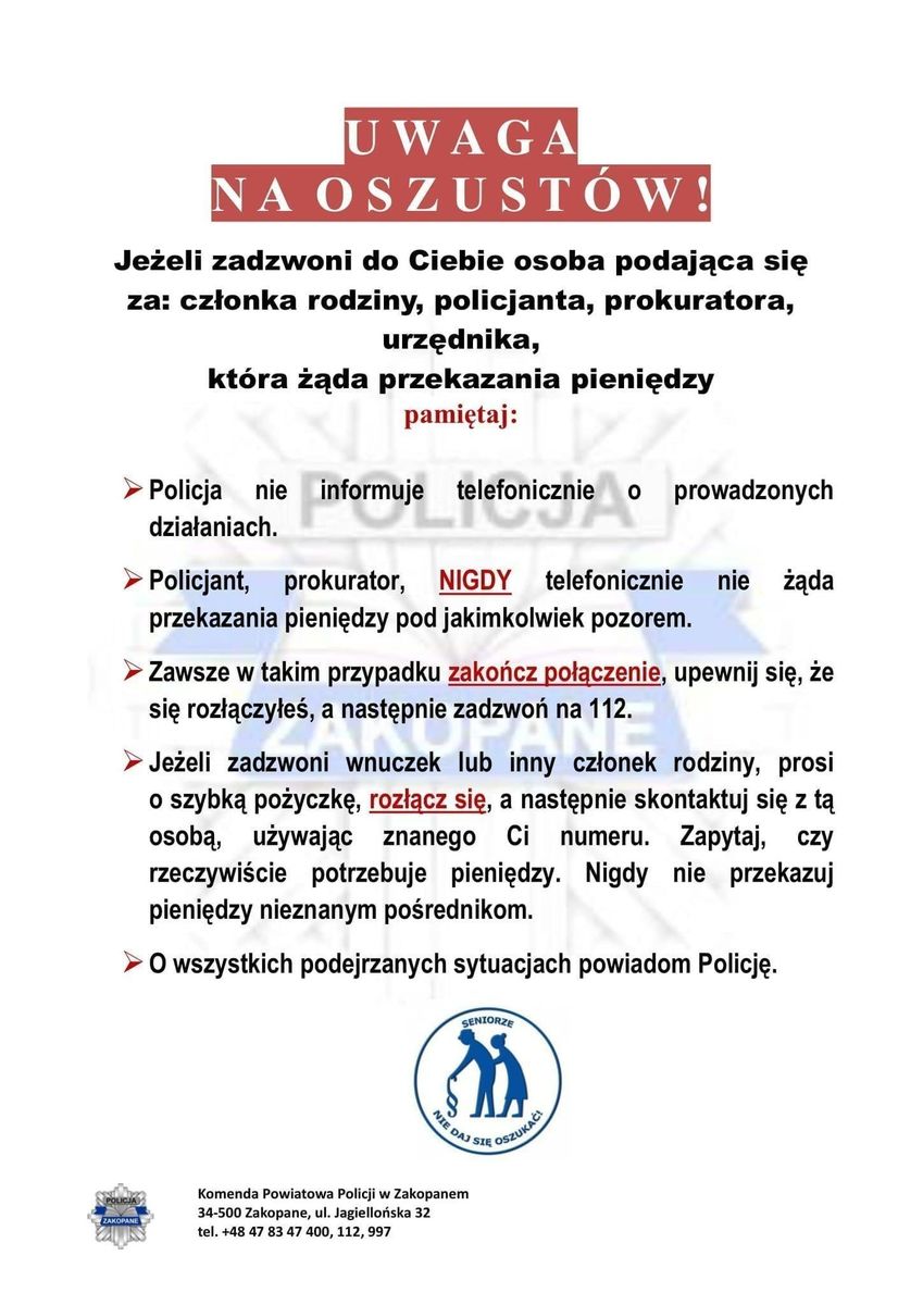 Tatrzańśka policja ostrzega i przypomina, policjanci nigdy nie proszą o przekazanie pieniędzy.. Zakopane