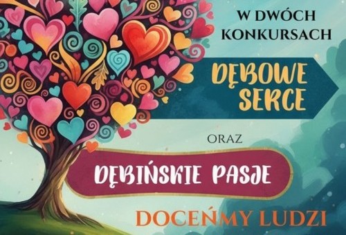 Uhonorujmy wybitnych mieszkańców! – zgłoś kandydata do nagród „Dębowe Serce” i „Dębińskie Pasje”. Gmina Dębno