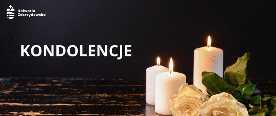 Kondolencje. Kalwaria Zebrzydowska