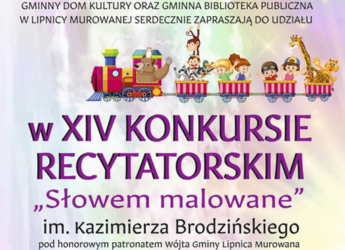 OGŁASZAMY KONKURS RECYTATORSKI „SŁOWEM MALOWANE”. Gmina Lipnica Murowana