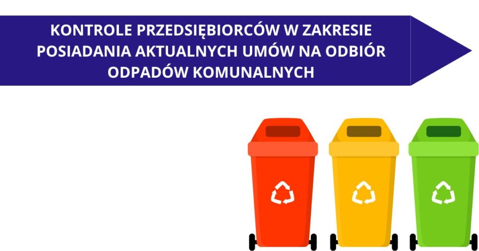 Kontrola przedsiębiorców w zakresie posiadanych umów na odbiór odpadów komunalnych. Gmina Szczurowa