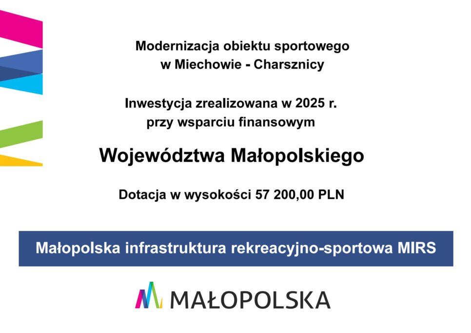 Modernizacja obiektu sportowego w Miechowie-Charsznicy. Gmina Charsznica