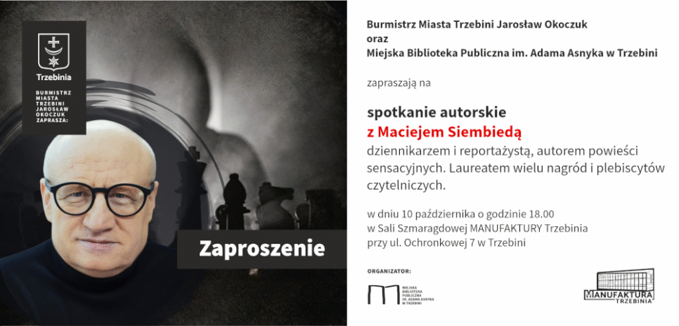 Spotkanie z Maciejem Siembiedą. Gmina Trzebinia