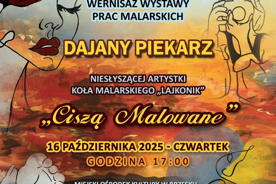 Cisza malowane – wernisaż wystawy Dajany Piekarz. Gmina Brzesko