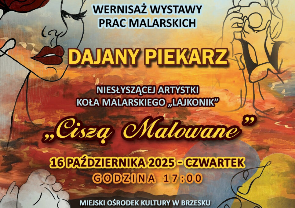 Cisza malowane – wernisaż wystawy Dajany Piekarz. Gmina Brzesko