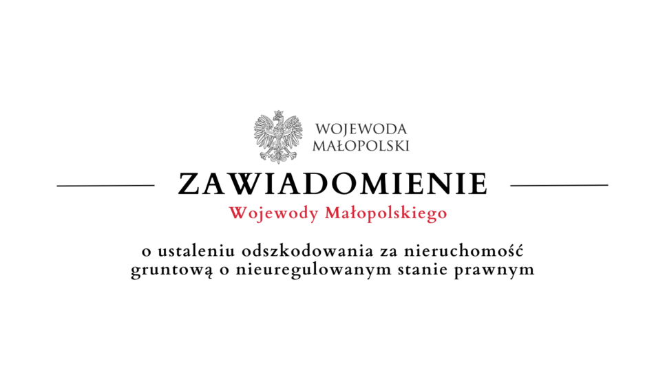 Zawiadomienie Wojewody Małopolskiego o ustaleniu odszkodowania. Gmina Limanowa