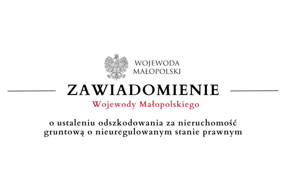 Zawiadomienie Wojewody Małopolskiego o ustaleniu odszkodowania. Gmina Limanowa