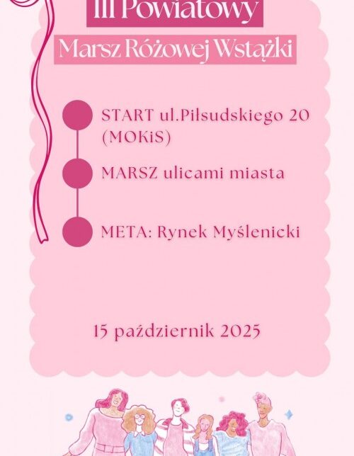 III Powiatowy Marsz Różowej Wstążki już 15 października ruszy ulicami Myślenic. Gmina Myślenice