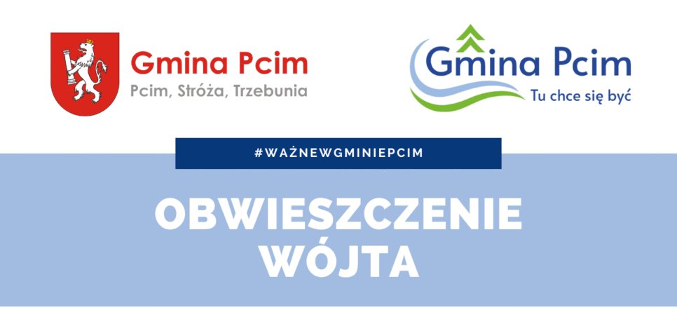 Obwieszczenie Wójta Gminy Pcim z dnia 15 października 2025 r.. Gmina Pcim