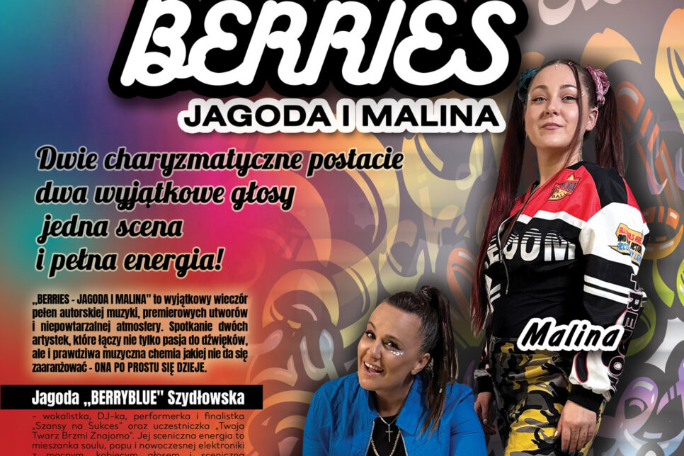 Mok zaprasza na koncert „BERRIES – Jagoda i Malina”. Gmina Brzesko