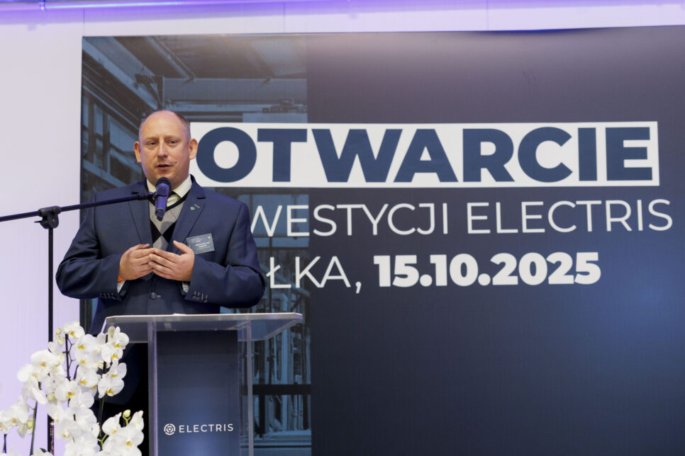 Otwarcie nowych inwestycji w firmie Electris. Małopolska