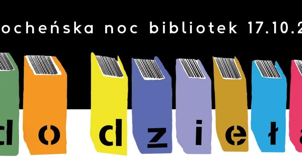 11. edycja ogólnopolskiej akcji Noc Bibliotek. Bochnia