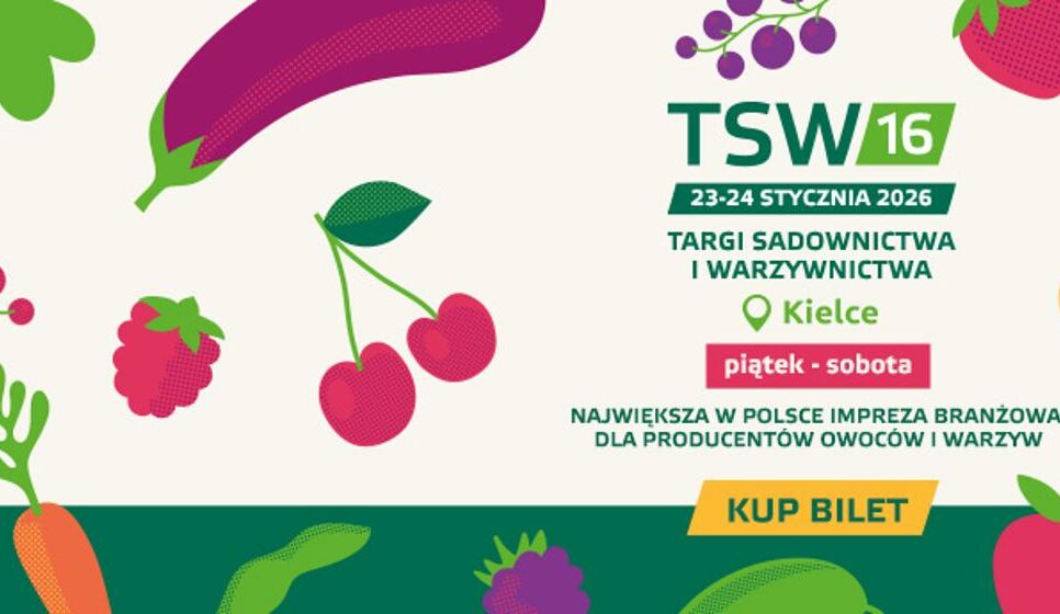Targi Sadownictwa i Warzywnictwa (TSW) 2026. Raba Wyżna