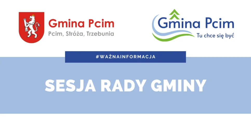 24 października 2025 roku o godz. 14.00 odbędzie XIV sesja Rady Gminy Pcim. Gmina Pcim