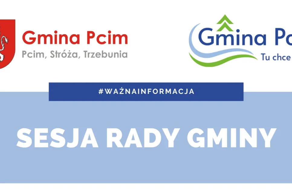 24 października 2025 roku o godz. 14.00 odbędzie XIV sesja Rady Gminy Pcim. Gmina Pcim