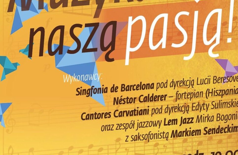 „Muzyka Naszą Pasją!” – Międzynarodowe Spotkanie Zespołów Chóralnych. Gorlice