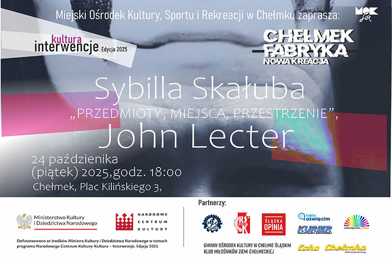 Pokaz „Przedmioty, miejsca, przestrzenie” w MOKSiR Chełmek. Chełmek