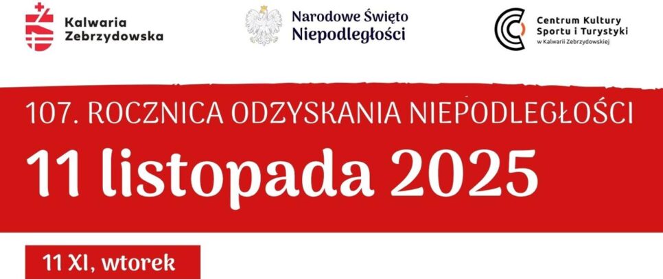 107. Rocznica Odzyskania Niepodległości – obchody w Kalwarii Zebrzydowskiej. Kalwaria Zebrzydowska