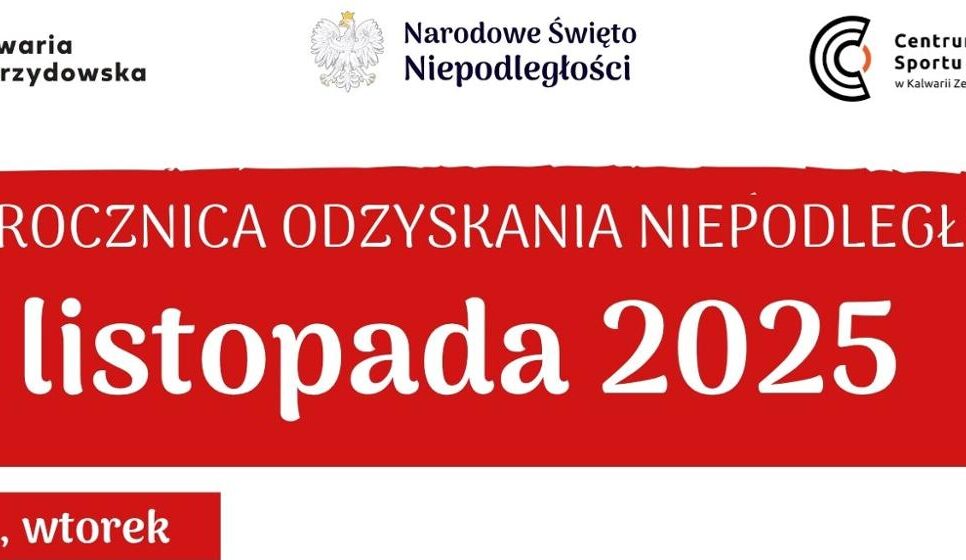 107. Rocznica Odzyskania Niepodległości – obchody w Kalwarii Zebrzydowskiej. Kalwaria Zebrzydowska