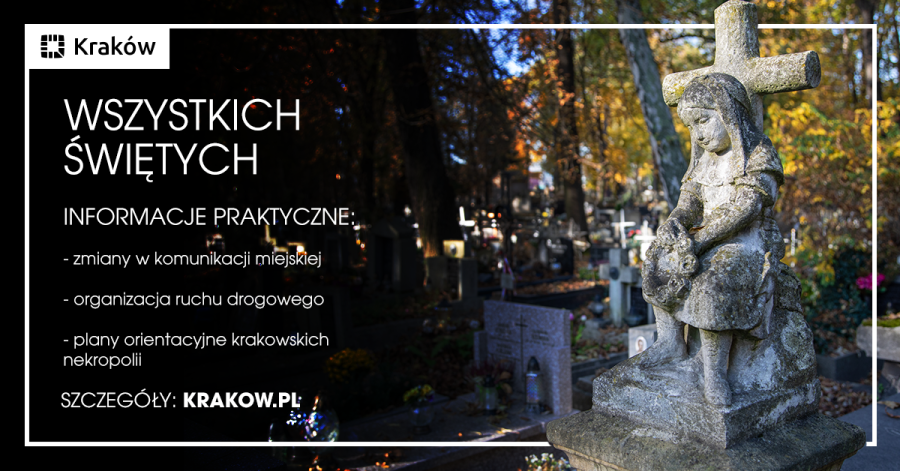 Wszystkich Świętych – informacje praktyczne. Kraków