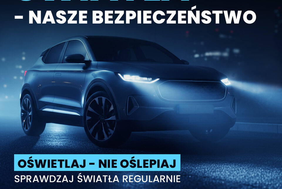 Twoje światła – Nasze bezpieczeństwo. Limanowa