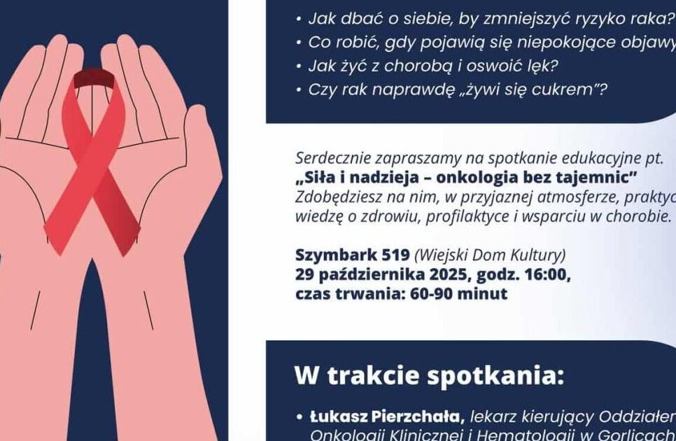Spotkanie edukacyjne „Siła i nadzieja – Onkologia bez tajemnic”. Gorlice