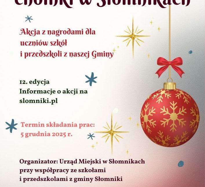 Startuje akcja Udekorujmy razem choinki  w Słomnikach!. Gmina Słomniki