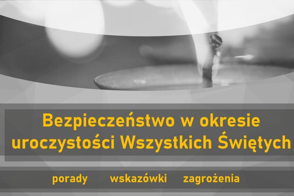 Bezpieczeństwo w okresie Wszystkich Świętych i Dnia Zadusznego. Kraków