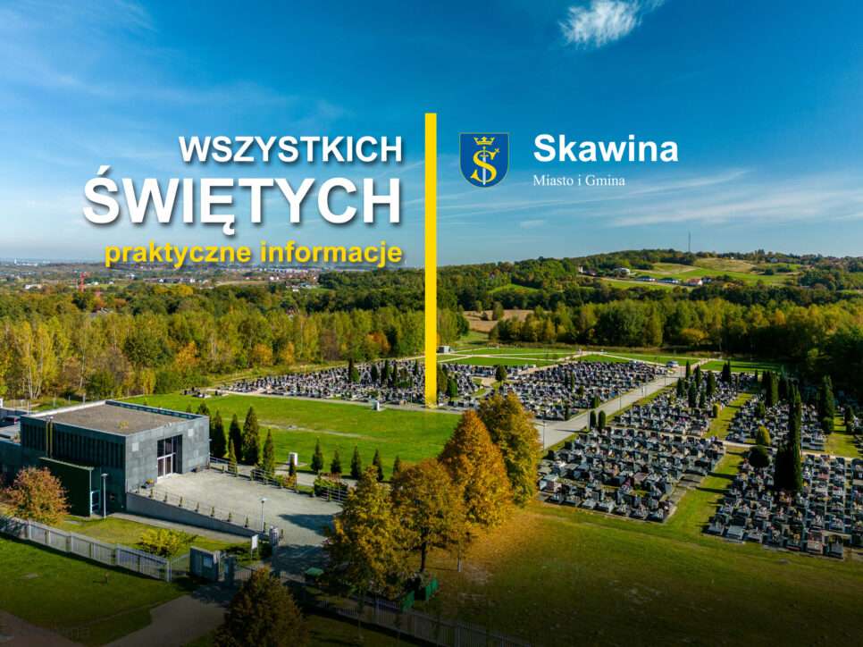 Wszystkich Świętych 2025 – ważne informacje. Gmina Skawina