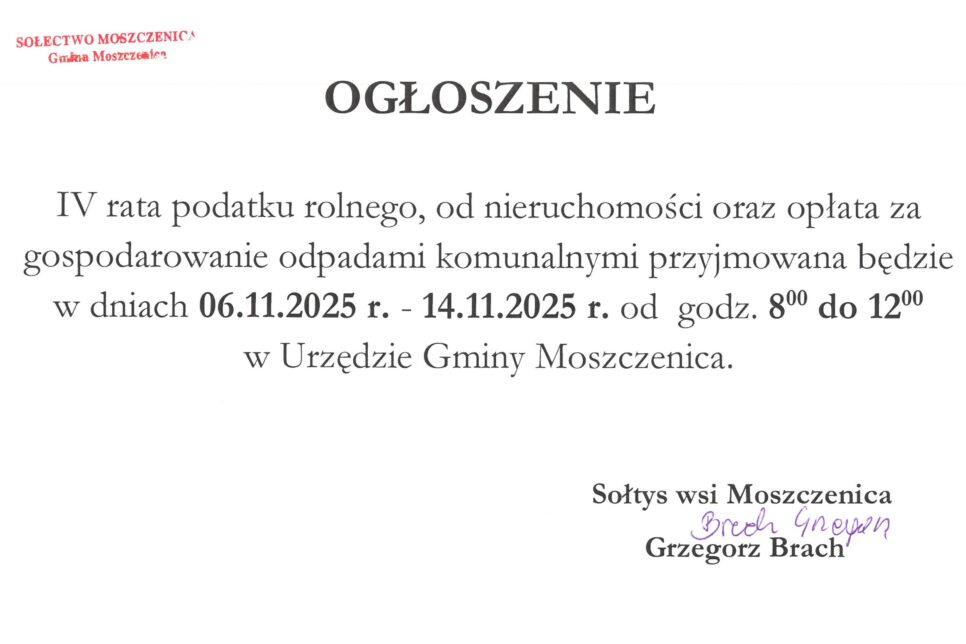 OGŁOSZENIE  Sołtysa Wsi Moszczenica – IV rata podatku. Gmina Moszczenica