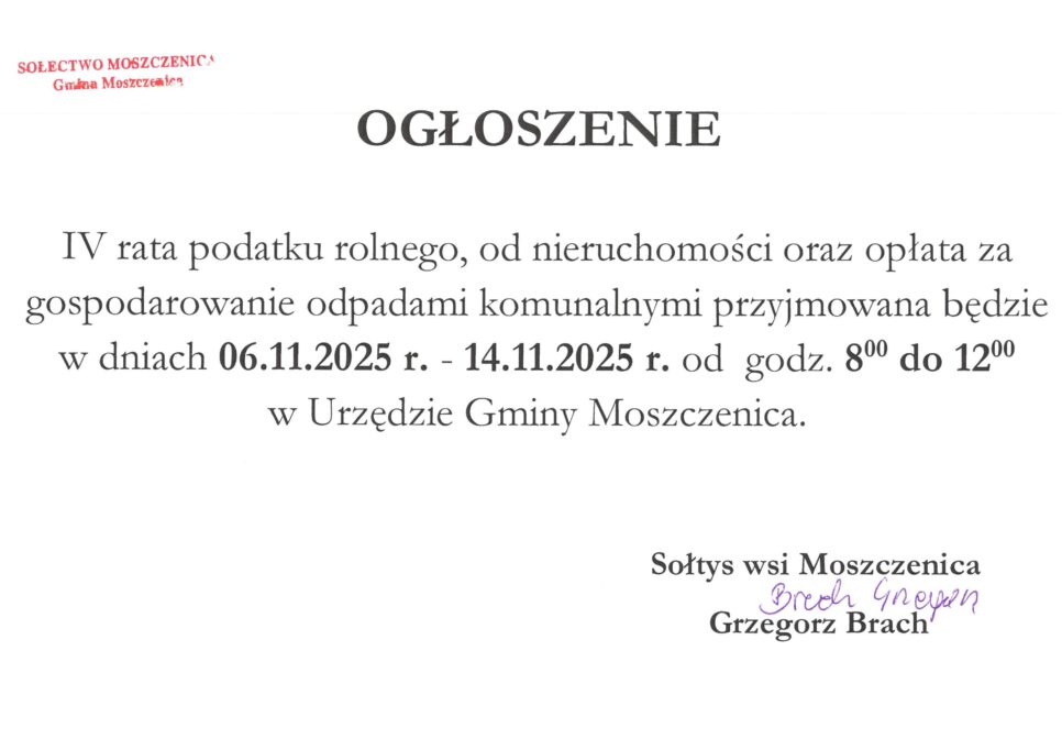 OGŁOSZENIE  Sołtysa Wsi Moszczenica – IV rata podatku. Gmina Moszczenica