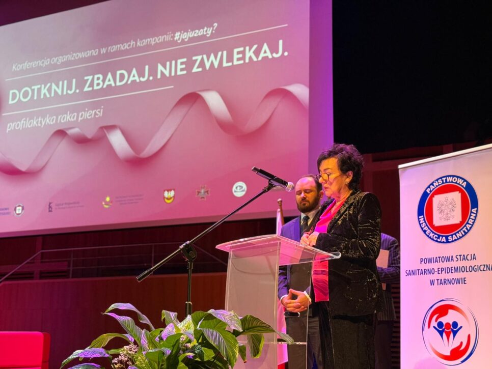 „Dotknij. Zbadaj. Nie Zwlekaj’’ – konferencja poświęcona profilaktyce raka piersi. Małopolska