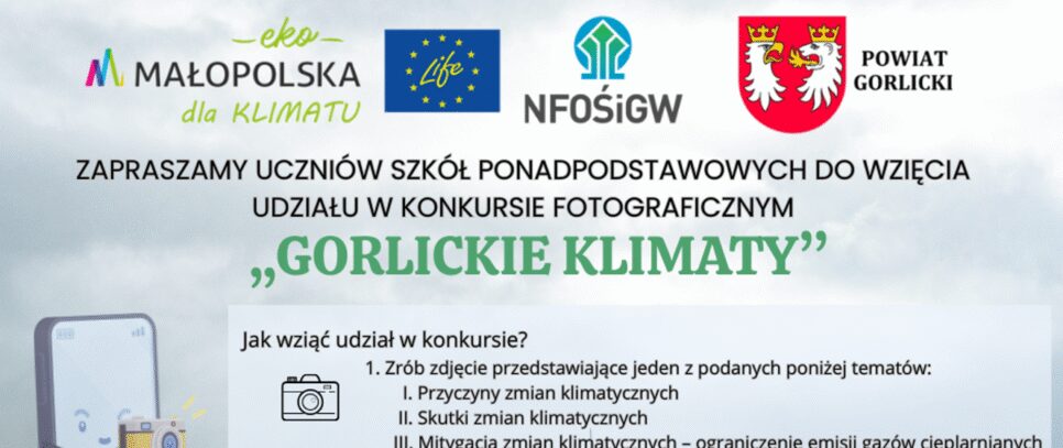 Termin przedłużony! Do 30 listopada 2025 r. możesz wziąć udział w konkursie „Gorlickie KLIMATy”!. Gorlice