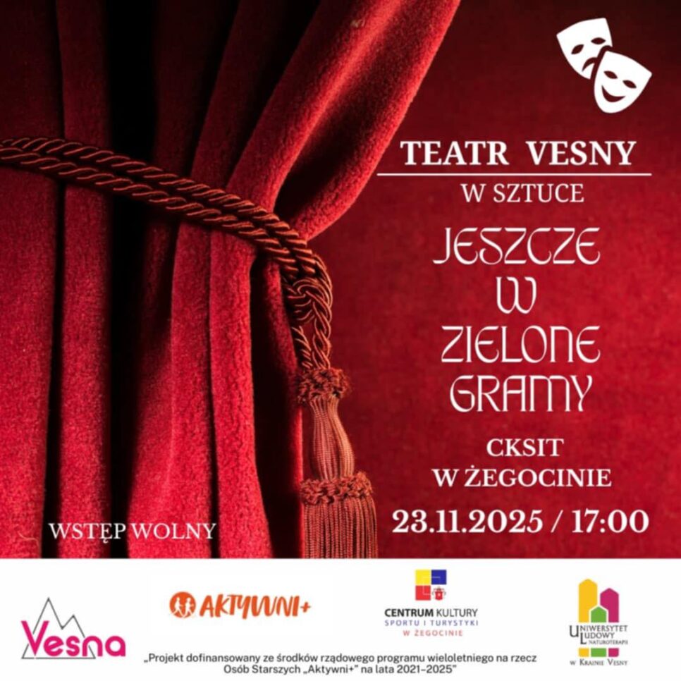 TEATR VESNY -23.11.2025  w CKSiT. Gmina Żegocina