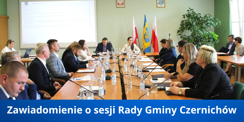 Zawiadomienie o XX sesji Rady Gminy Czernichów w dniu 24 listopada 2025 r.. Gmina Czernichów