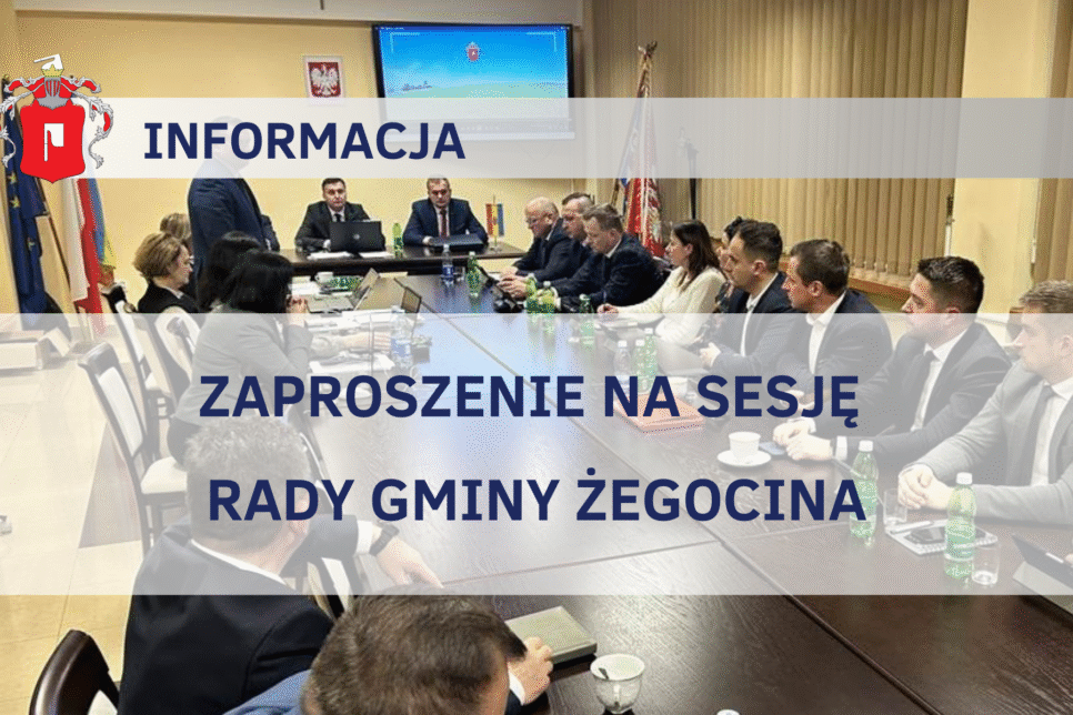 Zaproszenie na XV Sesję Rady Gminy Żegocina. Gmina Żegocina