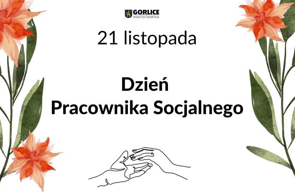 Życzenia z okazji Dnia Pracownika Socjalnego. Gorlice