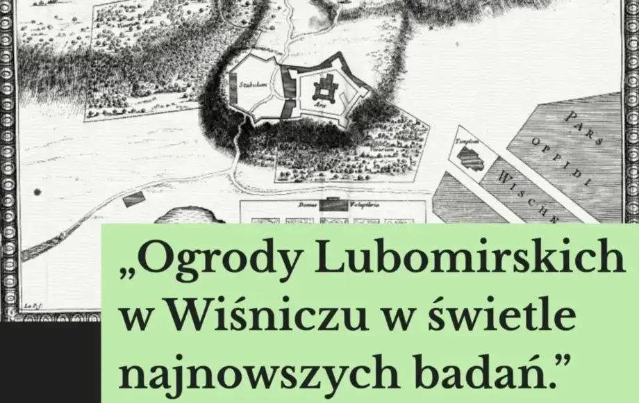 Wykład „Ogrody Lubomirskich w Wiśniczu w świetle najnowszych badań”. Gmina Nowy Wiśnicz