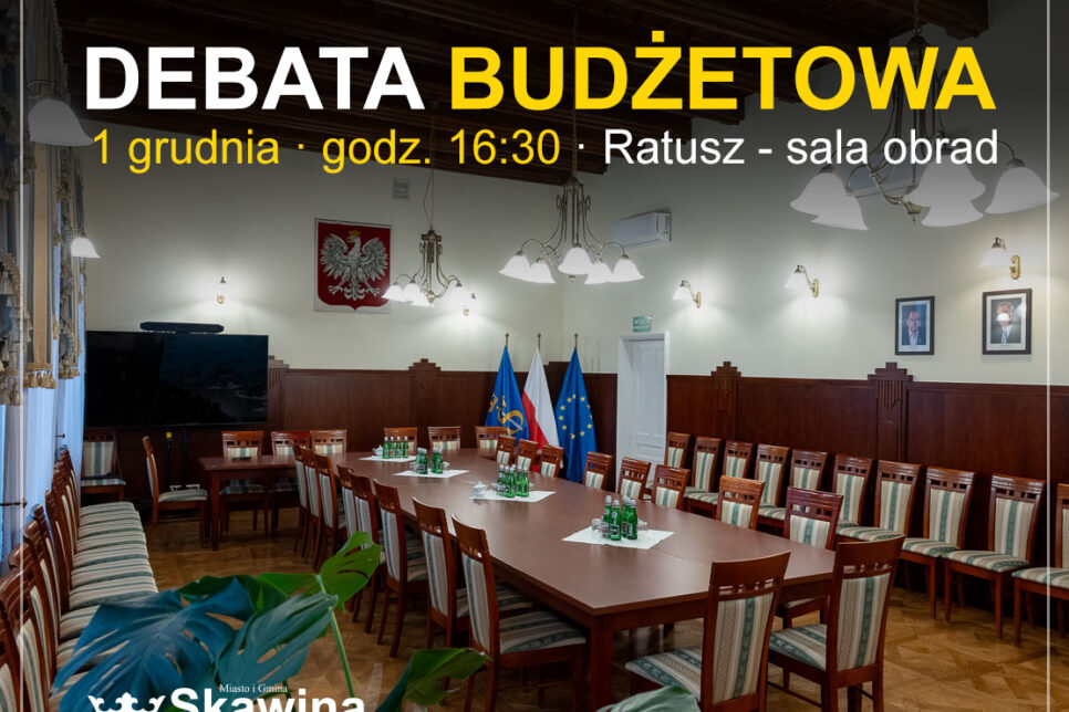 Zaproszenie na debatę budżetową Gminy Skawina. Gmina Skawina