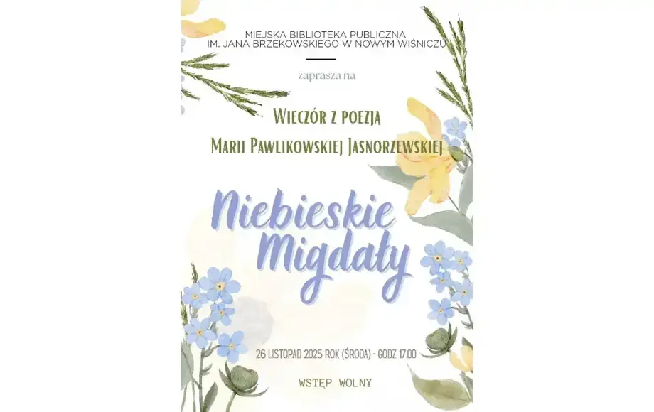 Zaproszenie na wieczór poetycki „Niebieskie Migdały”. Gmina Nowy Wiśnicz