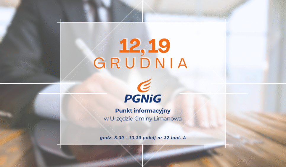 Dyżury doradcy PGNiG w GRUDNIU 2025. Gmina Limanowa