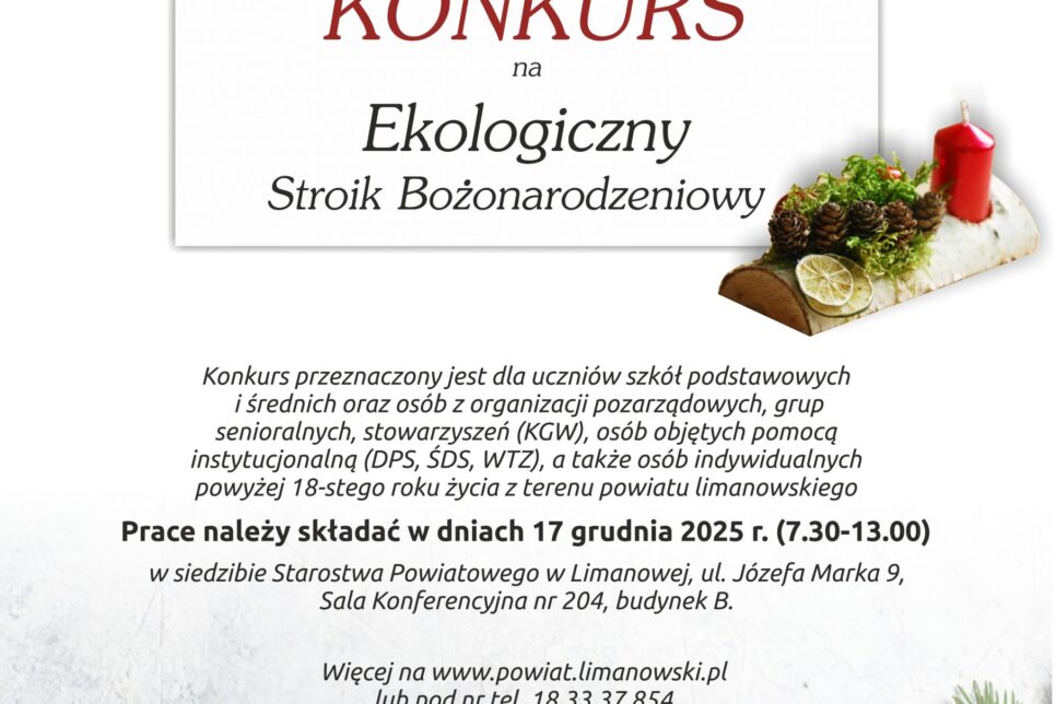 Zaproszenie do  udziału w  Powiatowym  Konkursie  na „Ekologiczny Stroik Bożonarodzeniowy”. Powiat limanowski