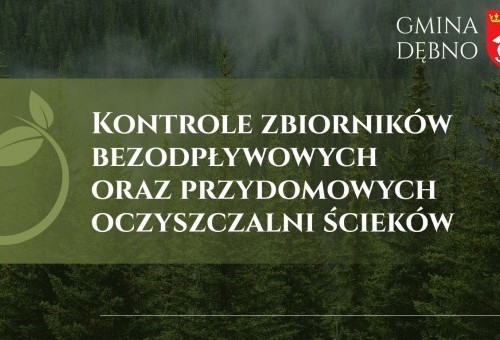Kontrole szamb i przydomowych oczyszczalni ścieków na terenie Gminy Dębno. Gmina Dębno