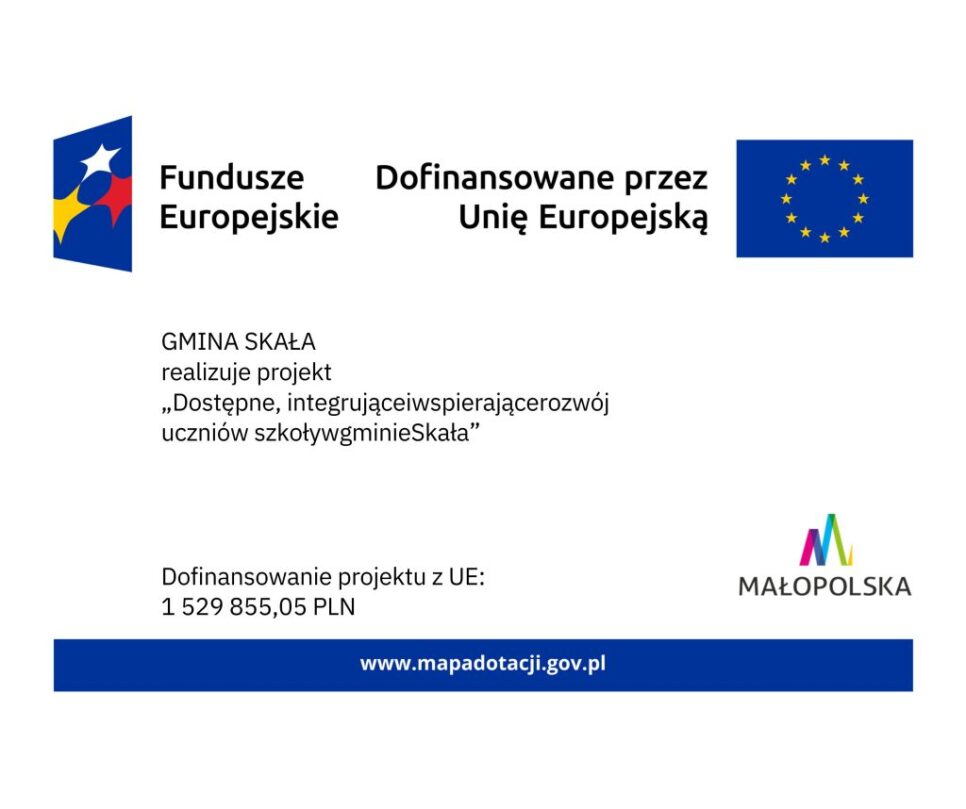 Gmina Skała z dofinansowaniem z Funduszy Europejskich! 🇪🇺. Gmina Skała