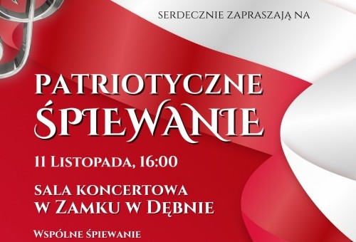 „Patriotyczne Śpiewanie” w Zamku w Dębnie. Gmina Dębno