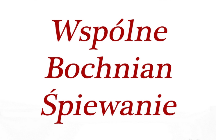 11 listopada – Wspólne Bochnian Śpiewanie w Muzeum. Bochnia