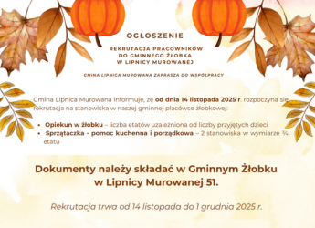 14.11 ROZPOCZYNAMY REKRUTACJĘ PRACOWNIKÓW DO GMINNEGO ŻŁOBKA. Gmina Lipnica Murowana