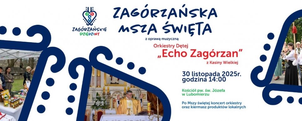 Zagórzańska Msza św. z oprawą muzyczną Orkiestry Dętej „Echo Zagórzan” z Kasiny Wielkiej. Gmina Mszana Dolna