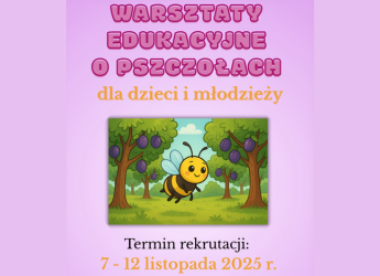 REKRUTACJA UCZESTNIKÓW  DO PROJEKTU PN. „PSZCZOŁA W ŚLIWKOWYM SADZIE”. Gmina Lipnica Murowana
